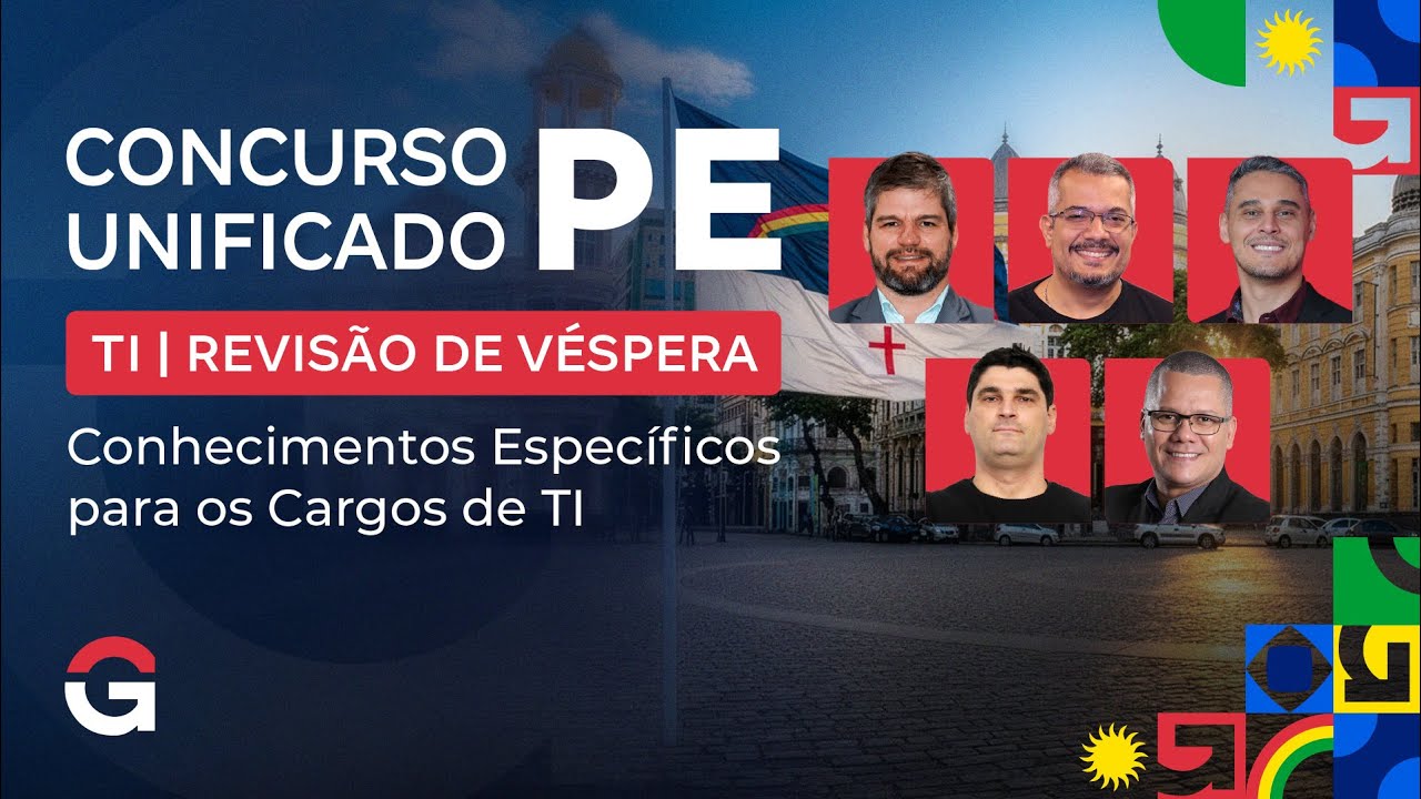 CPU/PE TI | Revisão de Véspera (Conhecimentos Específicos para os Cargos de TI)