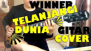 Download lagu Winner - Telanjangi Dunia Gitar Cover mp3 Download lagu Winner - Telanjangi Dunia Gitar Cover mp3