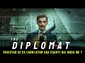 The Diplomat 2025 Movie Explained In Hindi John Abraham Sadia Khateeb Filmi Cheenti