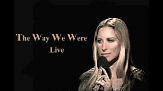 (Improved video) Barbra Streisand   The Way We Were- Live 1975 (Best Live Performance)
