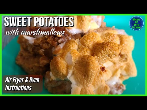 Sweet Potatoes with Marshmallows | Air fryer & Oven...
