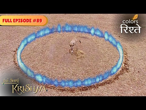 Krishna traps Dhenukasur in a Chakravyuh | Jai Shri Krishna | Full Episode 89 | Colors Rishtey