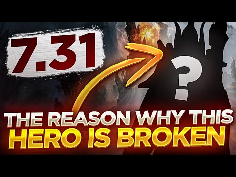 The Reason why THIS Hero is Broken on 7.31 Patch