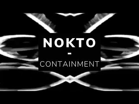 Nokto - Containment