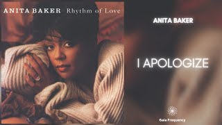 Anita Baker - I Apologize (432Hz)