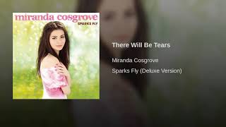 Miranda Cosgrove | There will be tears (audio)