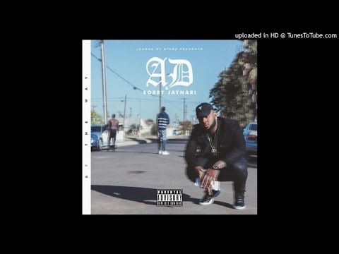 AD x Sorry JayNari - Tap In feat E-40 & Nef The Pharaoh
