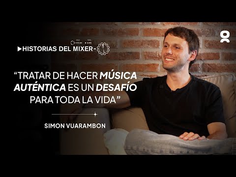 Historias del Mixer: Simon Vuarambon | BOMBO Clubbing & Community