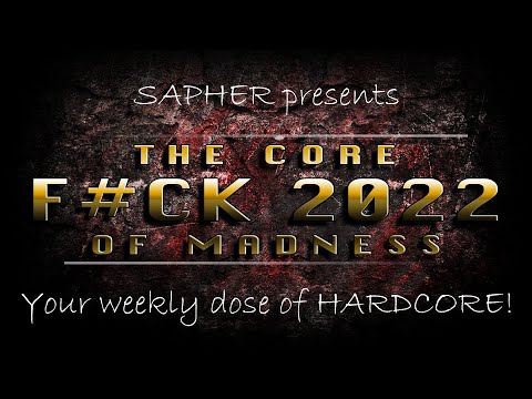 The Core Of Madness EP111 - F#CK 2022 | Yearmix | 3 Hours Downtempo Mainstream Uptempo Hardcore