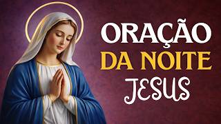 ORAÇÃO DA NOITE (QUINTA-FEIRA 12/03) – NÃO PERCA ESTA ORAÇÃO! Entregue Seu Peso a Deus – TERÇO