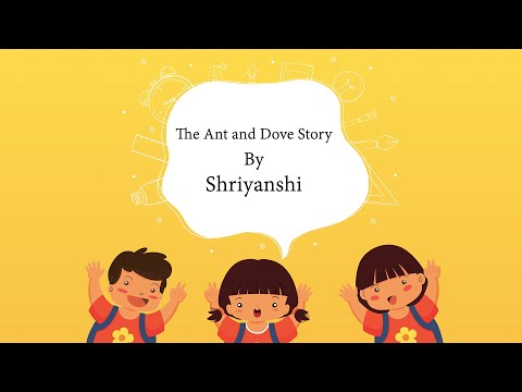 The Ant and The Dove by Shriyanshi | Short Stories for Kids in English