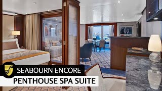 Seabourn Encore | Penthouse Spa Suite Full Walkthrough Tour |  Full Walkthrough | 4K