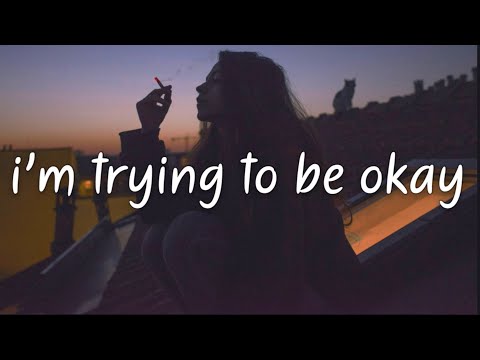 Scarlett - I’m Trying to Be Okay (Lyrics)