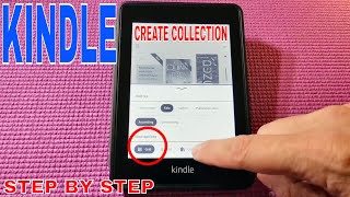 ✅  How To Create A Kindle Collection 🔴
