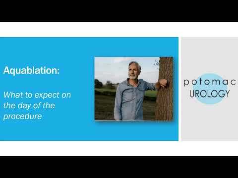 Aquablation: what to expect the day of the procedure - Potomac Urology