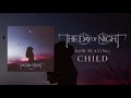 THE DAY OF NIGHT Child
