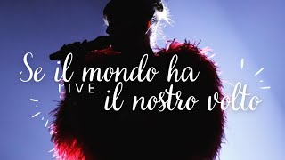 Alessandra Amoroso - Se il mondo ha il nostro volto - Live Forum di Assago - 10 Tour (2019)