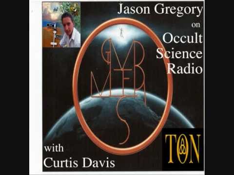 Jason Gregory | Occult Science Radio with Curtis Davis | November 21, 2012