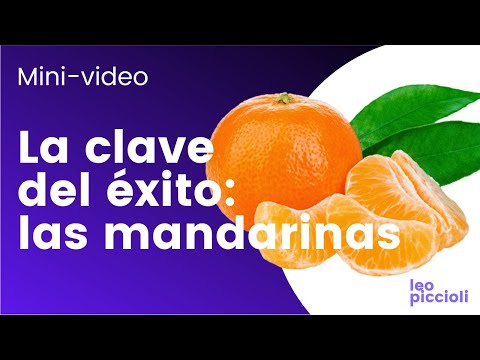 Thumbnail de Las Mandarinas: La Clave del Éxito
