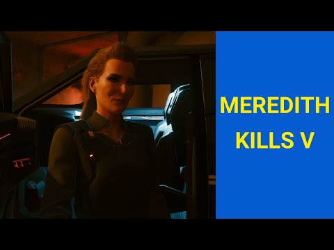 How V get killed by Meredith - Cyberpunk 2077