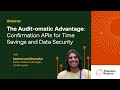 The Audit Omatic Advantage Confirmation Audit APIs