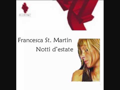 FRANCESCA ST MARTIN NOTTI D'ESTATE.wmv