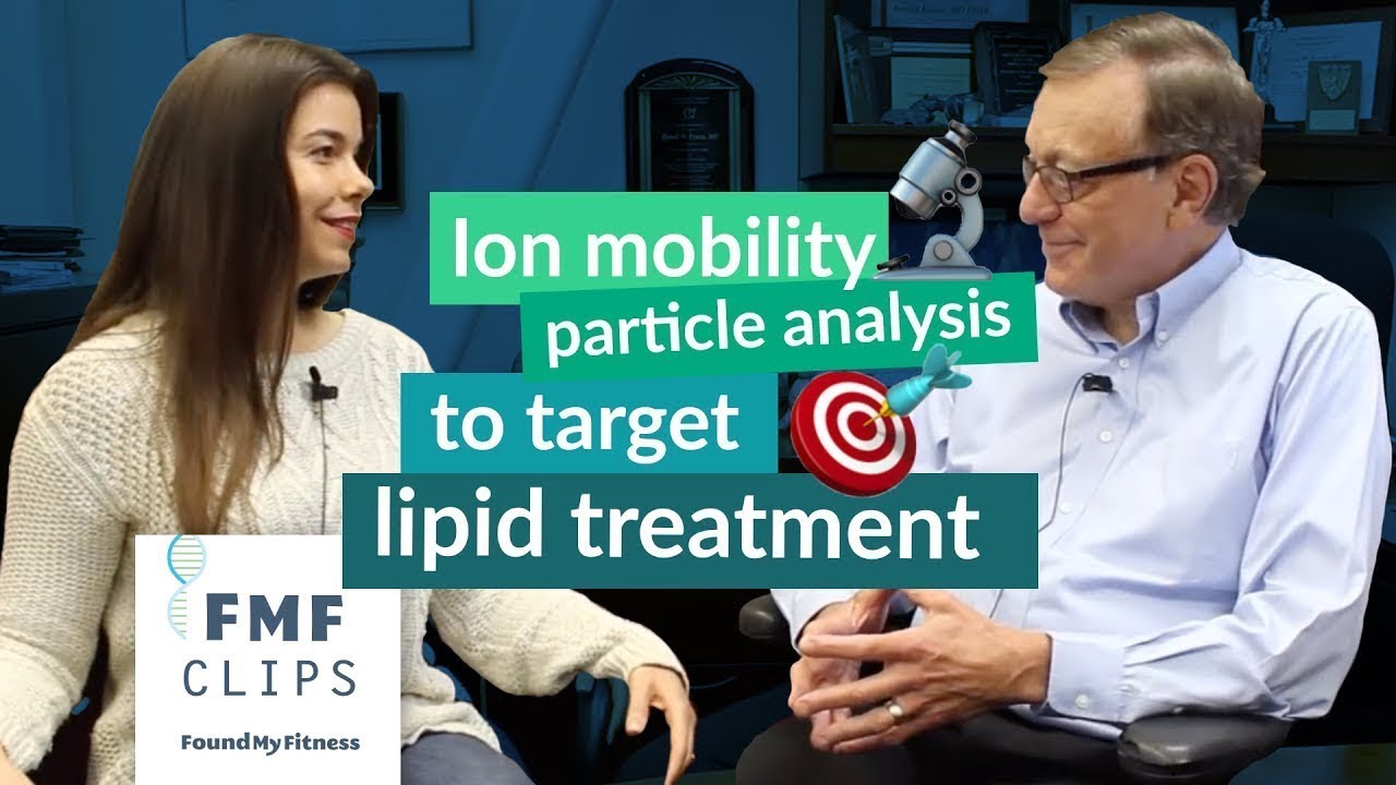 Ion Mobility particle analysis to target lipid treatment | Ronald Krauss