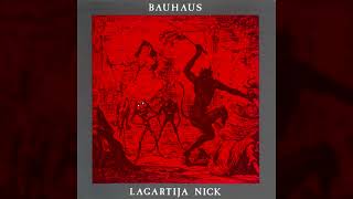 B1. Paranoia, Paranoia - Lagartija Nick (12&#39;&#39; EP, 1983)/ Bauhaus