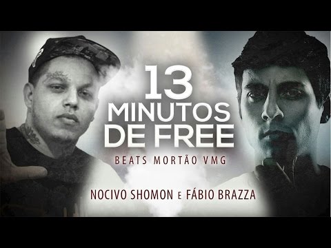 13 Minutos de Freestyle - Fabio Brazza e Nocivo Shomon Beat Mortão VMG