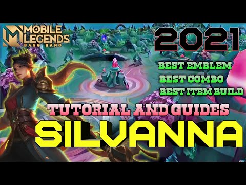 Silvanna Best Build, Emblem and combo Tutorial and guides