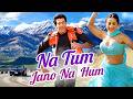 Na Tum Jano Na Hum Lucky Ali Hrithik Roshan Ameesha Patel Kaho Naa Pyaar Hai 4K Song