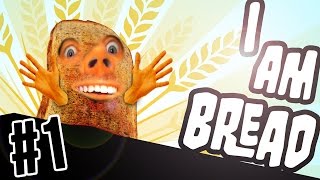 I AM BREAD! #1