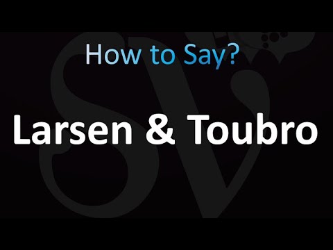 How to Pronounce Larsen & Toubro (L&T)