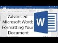 Advanced Microsoft Word Formatting Your Document