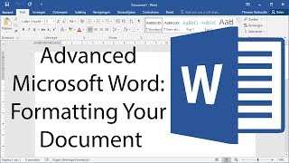 Advanced Microsoft Word - Formatting Your Document