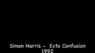 Simon Harris - Ecto Confusion