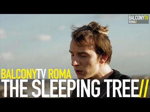 THE SLEEPING TREE - LITTLE TOO OFTEN (BalconyTV)