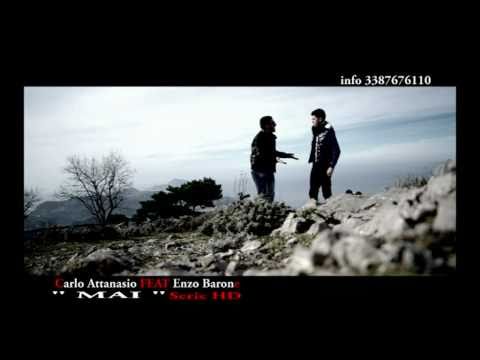 Carlo Attanasio & Enzo Barone-Mai Video Ufficiale 2010