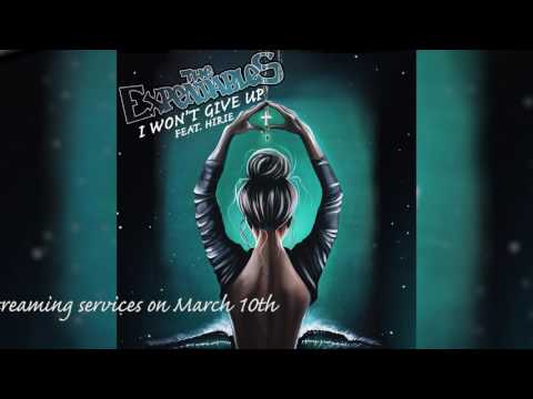 The Expendables - I Won't Give Up (feat. Hirie)