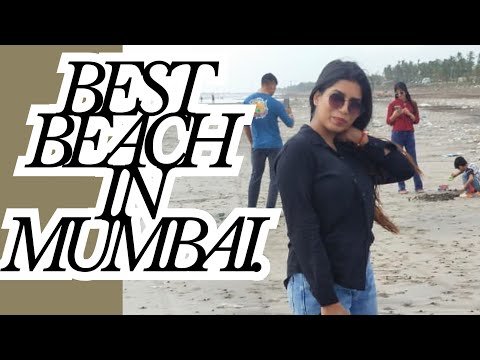 Best beach in Mumbai.