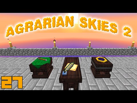 Minecraft Mods Agrarian Skies 2 - THAUMIC BEGINNING !!! [E27] (Modded Skyblock)
