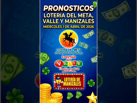 PRONOSTICOS LOTERIA DEL META, VALLE Y MANIZALES MIERCOLES 1 DE ABRIL 2026 #shorts