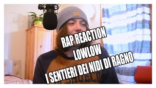 RAP REACTION • Lowlow • Il sentiero dei nidi di ragno