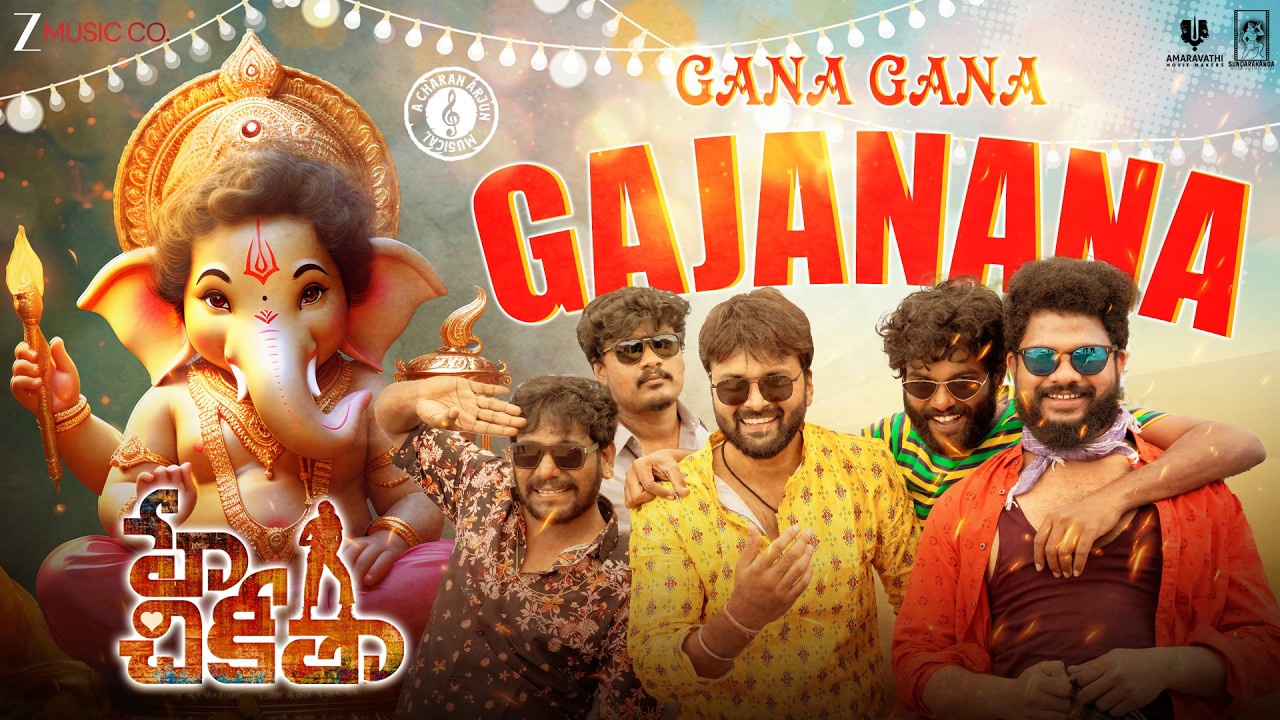 Gana Gana Gajanana - Hey Chikittha | Nakash Aziz | Charan Arjun | Abhinav Manikanta,Divija Prabhakar