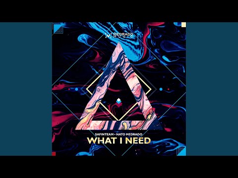 What I Need (Extended Mix)