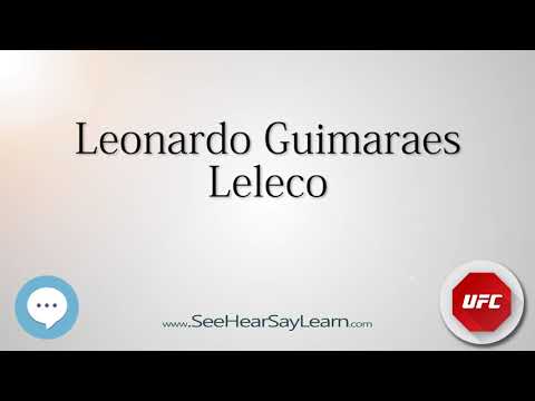 Leonardo Guimaraes   UFC Fighter's Nicknames 🔊