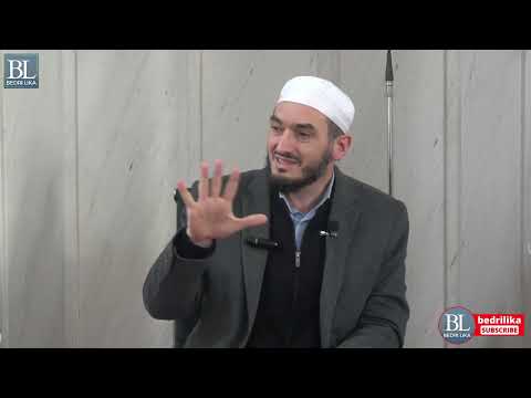 10.Serial Ligjeratash | Muhammediﷺ, i drejtë me familjen! - Hoxhë Bedri Lika