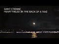 Saint Etienne - Bar Conscience (Extended)