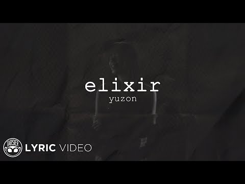 Elixir - Yuzon (Lyrics)