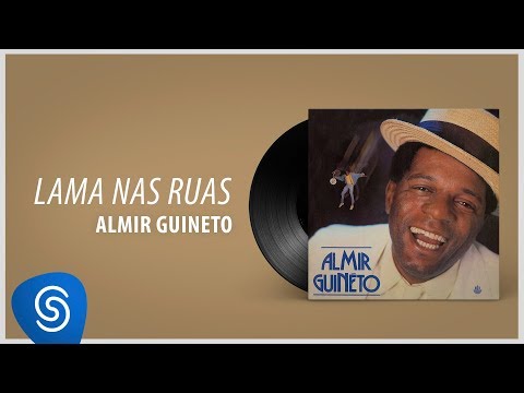 Almir Guineto - Lama nas Ruas (Álbum: Almir Guineto)